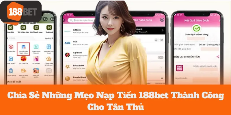 Chia Sẻ Những Mẹo 188bet Nạp Tiền Thành Công Cho Tân Thủ 1 Chia Sẻ Những Mẹo 188bet Nạp Tiền Thành Công Cho Tân Thủ
