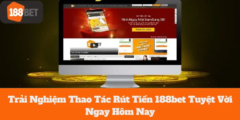 Trải Nghiệm Thao Tác 188bet Rút Tiền Tuyệt Vời Ngay Hôm Nay 1 Trải Nghiệm Thao Tác 188bet Rút Tiền Tuyệt Vời Ngay Hôm Nay